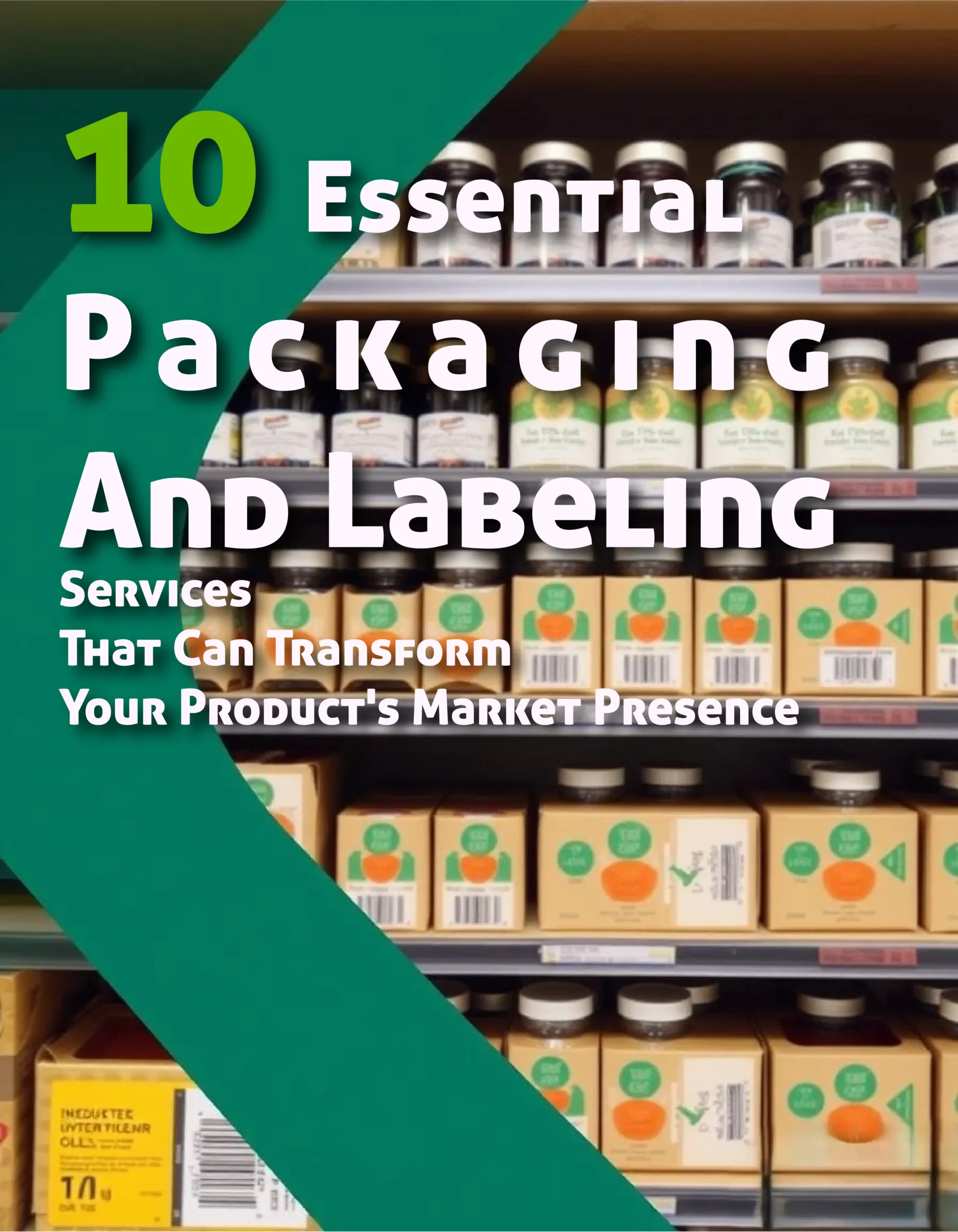 10 Essential Packaging and Labeling services